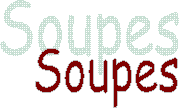 Soupes